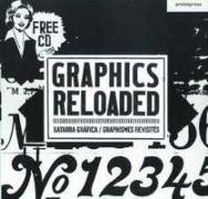 Graphics reloaded = Graphismes revisités = Xatorra gráfica : reconstructing the graphic