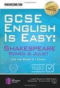 GCSE English is Easy: Shakespeare - Romeo & Juliet