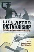 Life after Dictatorship