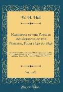 Narrative of the Voyages and Services of the Nemesis, From 1840 to 1843, Vol. 1 of 2