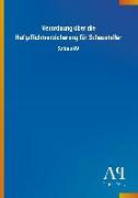 Verordnung über die Haftpflichtversicherung für Schausteller