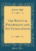 The Rational Psychology and Its Vindications (Classic Reprint)