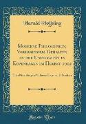 Moderne Philosophen, Vorlesungen, Gehalten an der Universität in Kopenhagen im Herbst 1902