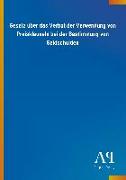 Gesetz über das Verbot der Verwendung von Preisklauseln bei der Bestimmung von Geldschulden