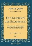 Die Elemente der Staatskunst, Vol. 1
