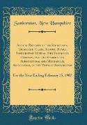 Annual Reports of the Selectmen, Treasurer, Clerk, School Board, Sanbornton Mutual Fire Insurance Company, and the Sanbornton Agricultural and Mechanical Association, of the Town of Sanbornton