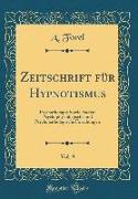 Zeitschrift für Hypnotismus, Vol. 9