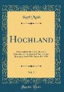 Hochland, Vol. 2