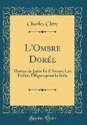 L'Ombre Dorée