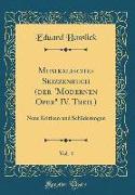 Musikalisches Skizzenbuch (der "Modernen Oper" IV. Theil), Vol. 4