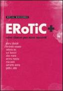 Erotic+. Nove donne per nove racconti