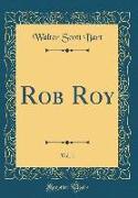 Rob Roy, Vol. 1 (Classic Reprint)