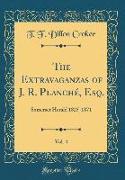 The Extravaganzas of J. R. Planché, Esq., Vol. 4