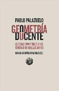 Geometría docente : los cursos de Pablo Palazuelo en el Círculo de Bellas Artes