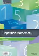 Repetition Mathematik / Repetition - Mathematik 2. Oberstufe