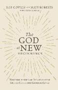 The God of New Beginnings