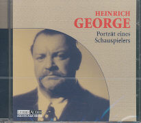 Heinrich George - Porträt eines Schauspielers