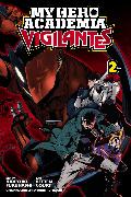 My Hero Academia: Vigilantes, Vol. 2