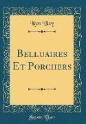 Belluaires Et Porchers (Classic Reprint)