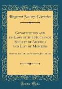 Constitution and by-Laws of the Huguenot Society of America and List of Members