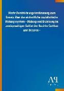 Vierte Durchführungsbestimmung zum Gesetz über das einheitliche sozialistische Bildungssystem - Bildung und Erziehung im zweisprachigen Gebiet der Bezirke Cottbus und Dresden -