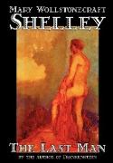 The Last Man by Mary Wollstonecraft Shelley, Fiction, Classics