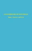 A Handbook of Estonian: Nouns, Adjectives, and Verbs