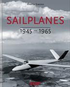 Sailplanes 1945-1965 ( Englische Ausgabe)