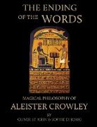 The Ending of the Words - Magical Philosophy of Aleister Crowley