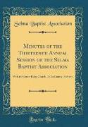 Minutes of the Thirteenth Annual Session of the Selma Baptist Association