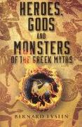 Heroes, Gods and Monsters of the Greek Myths