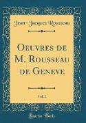 Oeuvres de M. Rousseau de Geneve, Vol. 5 (Classic Reprint)