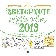 Der Sketchnote Kalender 2019 (Broschürenkalender)