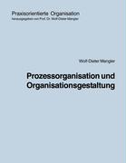 Prozessorganisation und Organisationsgestaltung