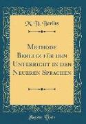 Methode Berlitz für den Unterricht in den Neueren Sprachen (Classic Reprint)