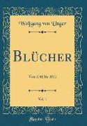 Blücher, Vol. 1