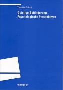 Geistige Behinderung – Psychologische Perspektiven