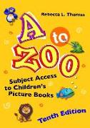 A to Zoo: Subject Access to Children's Picture Books