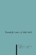 Twenty-Five Years of Child Study: The Development of the Programme and Review of the Research at the Institute of Child Study, University of Toronto 1