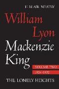 William Lyon MacKenzie King, Volume II, 1924-1932: The Lonely Heights