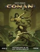 Conan - Adventures in an Age Undreamed of