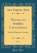 Nouvelles Soirées Canadiennes, Vol. 5: Recueil de Littérature Nationale (Classic Reprint)