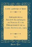 Annales de la Société Académique de Nantes Et du Département de la Loire-Inférieure, 1903, Vol. 4 (Classic Reprint)