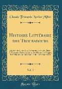 Histoire Littéraire des Troubadours, Vol. 2