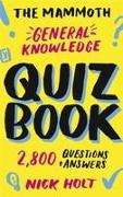 The Mammoth General Knowledge Quiz Book
