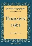 Terrapin, 1961 (Classic Reprint)