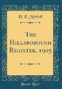 The Hillsborough Register, 1905 (Classic Reprint)