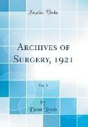 Archives of Surgery, 1921, Vol. 3 (Classic Reprint)