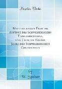 Mittheilungen Über die Anfänge des Schweizerischen Eisenbahnwesens, und Über die Ersten Jahre der Schweizerischen Centralbahn (Classic Reprint)