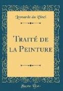 Traité de la Peinture (Classic Reprint)
